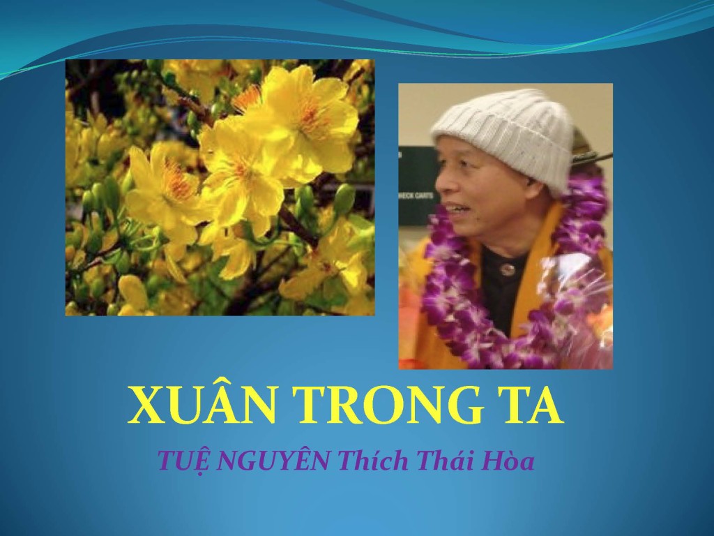 THƠ : XUÂN TRONG TA – Tuệ Nguyên Thích Thái Hòa